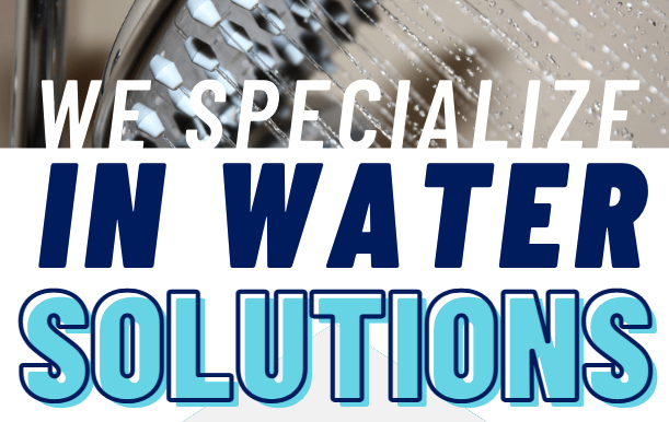 Read more about the article We Specialize in Water Solutions!